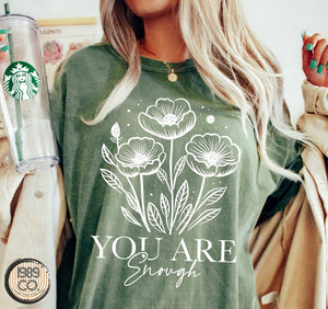 Your Are Enough Floral Tee