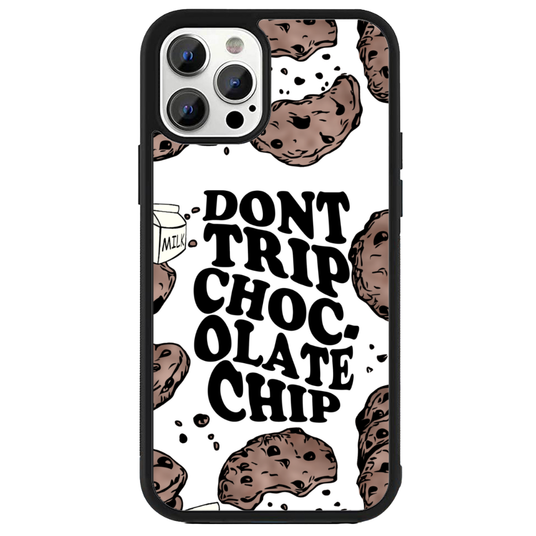 Don't Trip Chocolate Chip Phone Case