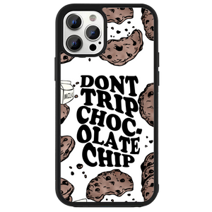 Don't Trip Chocolate Chip Phone Case